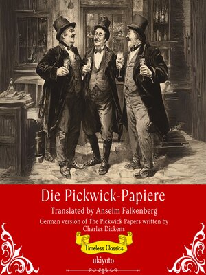 cover image of Die Pickwick-Papiere | German Translation of the Pickwick Papers